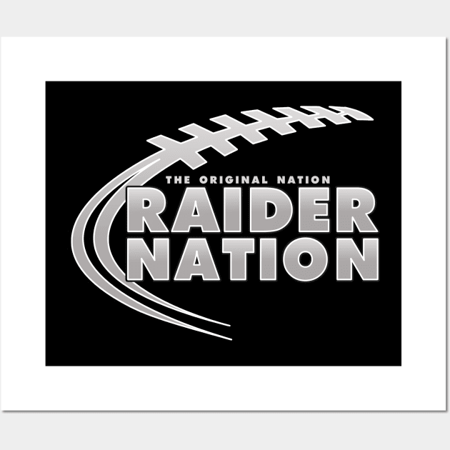 The Original Nation, Raider Nation Wall Art by MAG